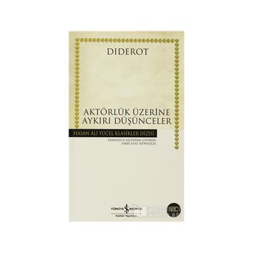AKTÖRLÜK ÜZERİNE AYKIRI DÜŞÜNCELER - DIDEROT