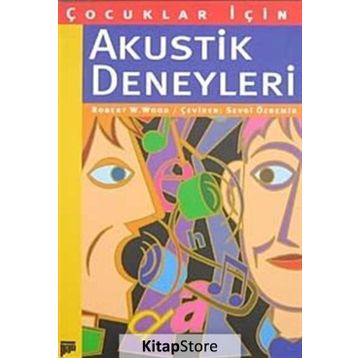 AKUSTIK DENEYLERI - ROBERT W. WOOD