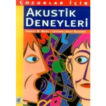 AKUSTIK DENEYLERI - ROBERT W. WOOD