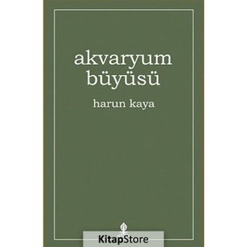 Akvaryum Büyüsü - Harun Kaya