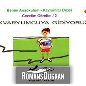 AKVARYUMCUYA GIDIYORUZ - FERDA ÇOBANOĞLU