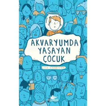Akvaryumda Yaşayan Çocuk - Lisa Thompson