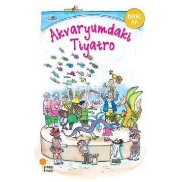 Akvaryumdaki Tiyatro -Behiç Ak
