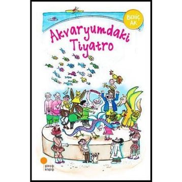 Akvaryumdaki Tiyatro -Behiç Ak