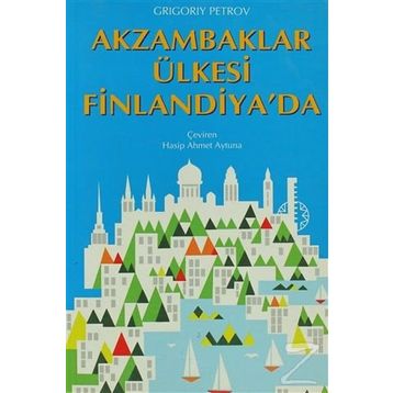 Akzambaklar Ülkesı Finlandiya'da - Genel