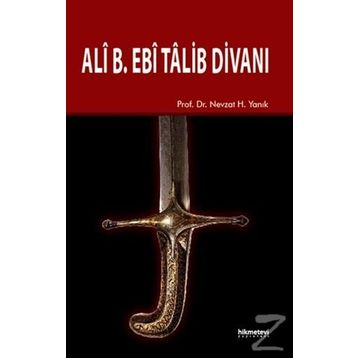 ALÎ B. EBÎ TÂLIB DIVANI - İMAM ALI B. EBI TALIB