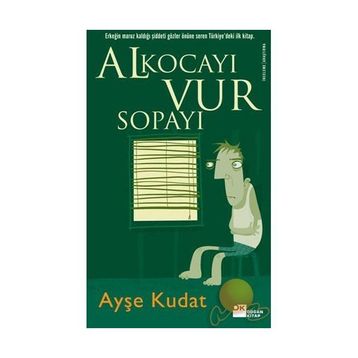 Al Kocayı Vur Sopayı - Ayşe Kudat