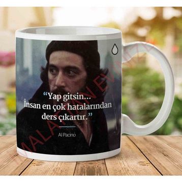 Al Paçino Yap Gitsin Baskılı Kupa Bardak