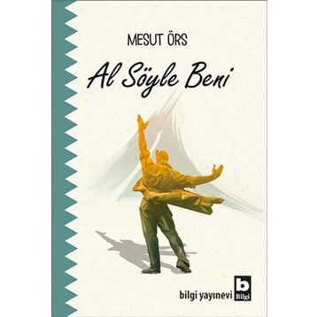 Al Söyle Beni - Mesut Örs