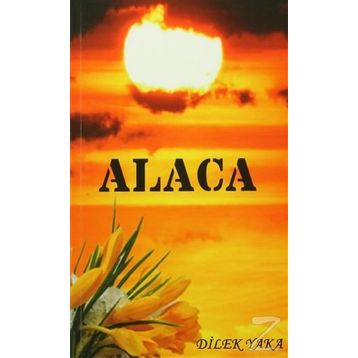 Alaca - Dilek Kaya