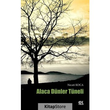 Alaca Dünler Tüneli - Necati Koca