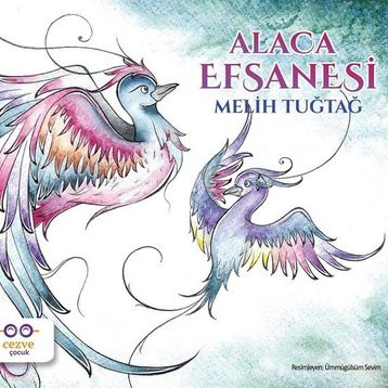 Alaca Efsanesi - Melih Tuğtağ