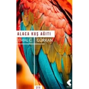 Alaca Kuş Ağıtı - Cemal C. Gürkan