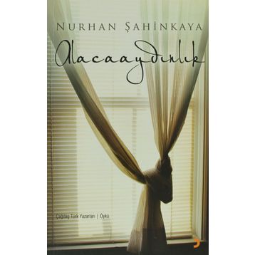 ALACAAYDINLIK - NURHAN ŞAHİNKAYA