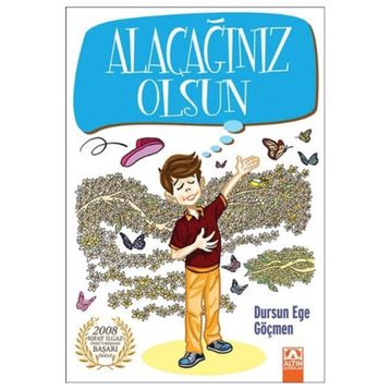 Alacağınız Olsun - Dursun Ege Göçmen