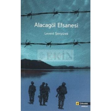 ALACAGÖL EFSANESI - LEVENT ŞENYÜREK