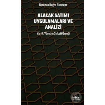 Alacak Satımı Uygulamaları ve Analizi - Batuhan Buğra Akartepe