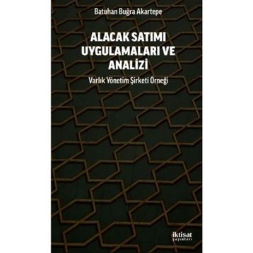 Alacak Satımı Uygulamaları ve Analizi - Batuhan Buğra Akartepe