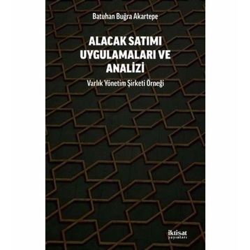 Alacak Satımı Uygulamaları ve Analizi - Batuhan Buğra Akartepe