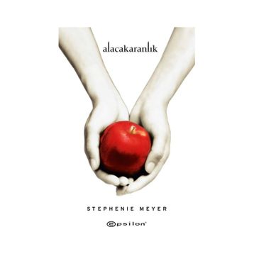 Alacakaranlık - 10.Yıla Özel Baskı -Stephenie Meyer