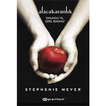 Alacakaranlık Serisi 1. Kitap - Stephenie Meyer