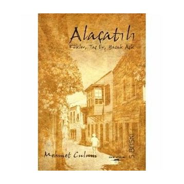 Alaçatılı - Mehmet Çulum