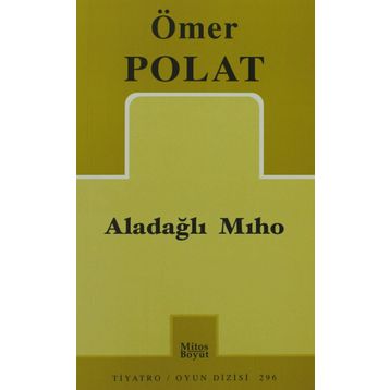ALADAĞLI MIHO - ÖMER POLAT