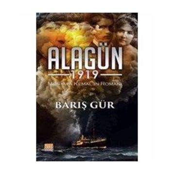 Alagün 1919 - Barış Gür