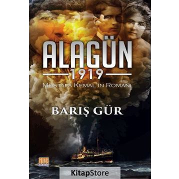 Alagün 1919 - Barış Gür
