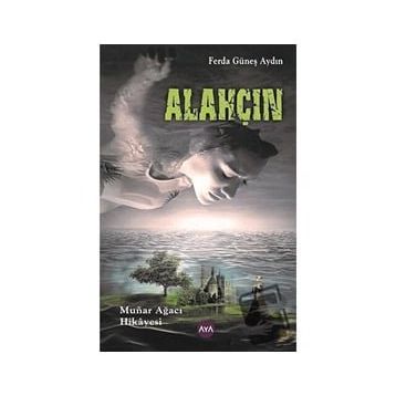 Alahçın Ferda Güneş Aydın Aya Kitap
