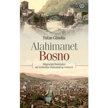 Alahimanet Bosno - Tufan Gündüz