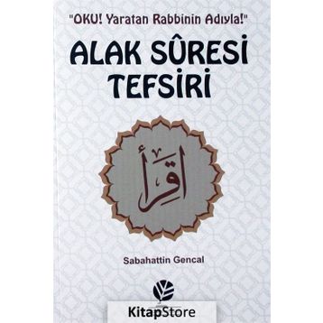 Alak Suresi Tefsiri - Sebahattin Gencal
