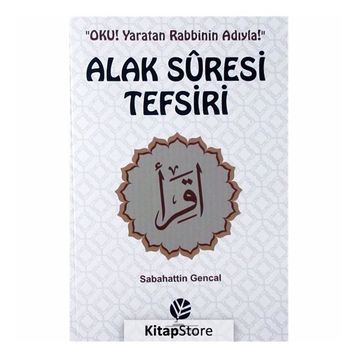 Alak Suresi Tefsiri - Sebahattin Gencal