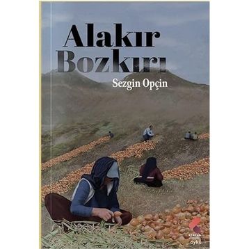 Alakır Bozkırı Sezgin Opçin