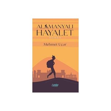 Alamanyalı Hayalet - Mehmet Uçar