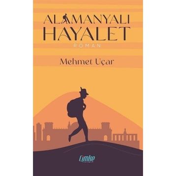 Alamanyalı Hayalet - Mehmet Uçar