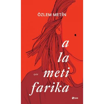 Alametifarika - Özlem Metin