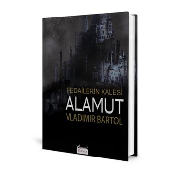 Alamut: Fedailerin Kalesi Bez Ciltli Vladimir Bartol Koridor Yayıncılık