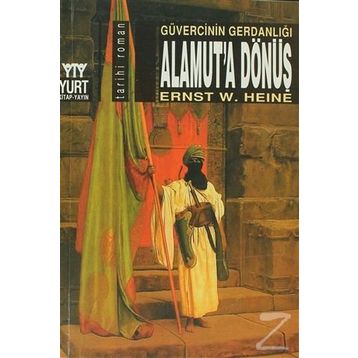ALAMUT'A DÖNÜŞ GÜVERCININ GERDANLIĞI - GENEL