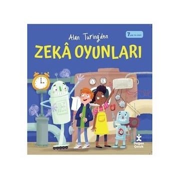 Alan Turing'den Zeka Oyunları - Alan Turing