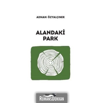 Alandaki Park - Adnan Özyalçıner