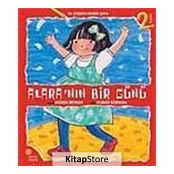 ALARA´NIN BIR GÜNÜ - MÜREN BEYKAN
