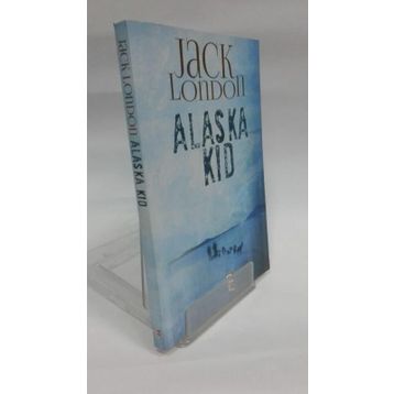 ALASKA KID - JACK LONDON