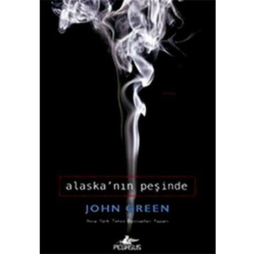 ALASKA'NIN PEŞINDE(CILTLI) - JOHN GREEN