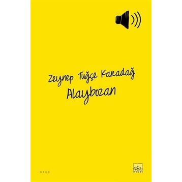 Alaybozan - Zeynep Tuğçe Karadağ