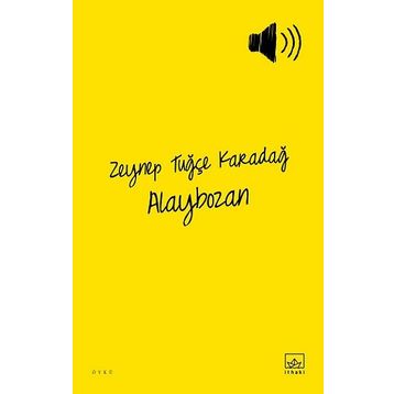 Alaybozan - Zeynep Tuğçe Karadağ