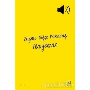 Alaybozan - Zeynep Tuğçe Karadağ