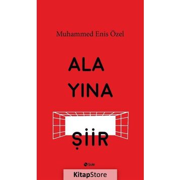 Alayına Şiir - Muhammed Enis Özel