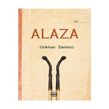 Alaza - Gökhan Demirci