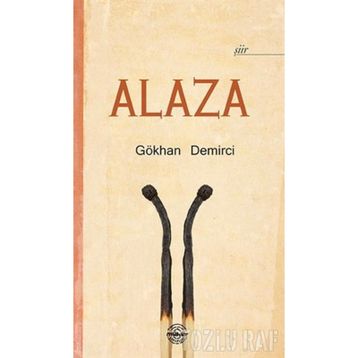 Alaza - Gökhan Demirci